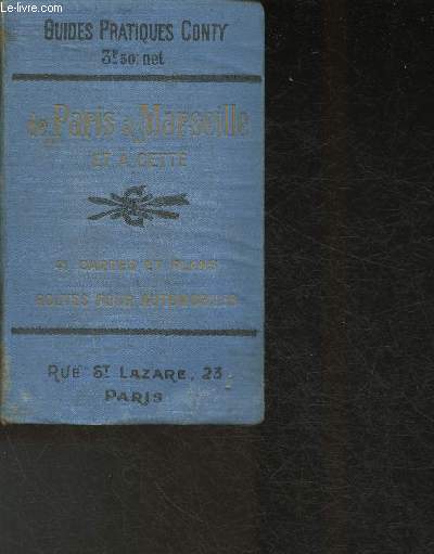 De Paris  Marseille et  Cette- Routes pour automobiles (Collection 