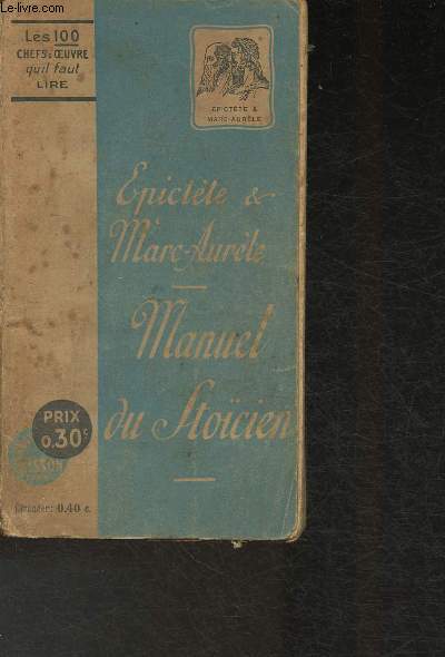 Manuel du Stocien- Formules de volont et de bonheur (Collection 
