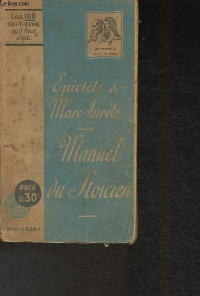 Manuel du Stocien- Formules de volont et de bonheur (Collection 