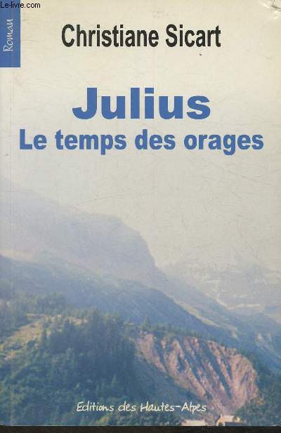 Juilius, le temps des orages