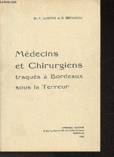 Mdecins et chirurgiens traqus  Bordeaux sous la Terreur