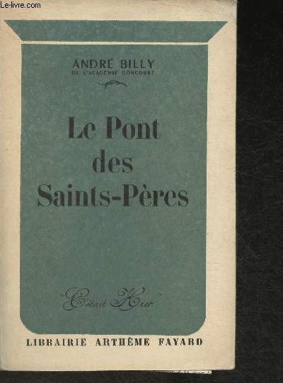 Le Pont des Saints-Pres (Collection 