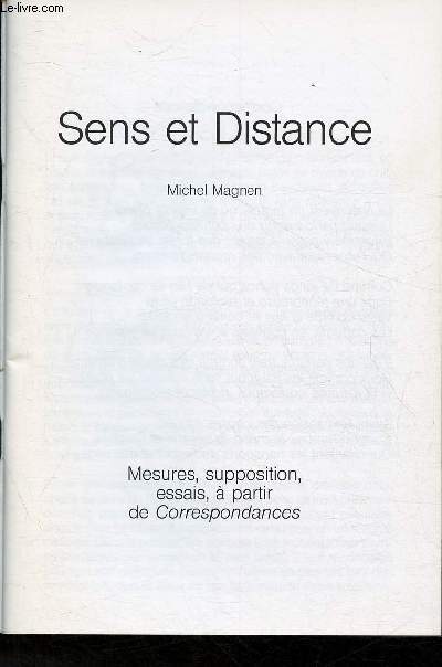 Sens et distance- Mesures, supposition, essais  partir de Correspondance
