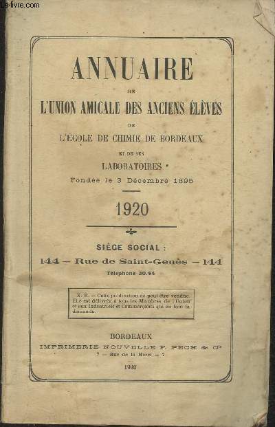 Annuaire de l'union amicale des anciens lves de l'cole de chimie de Bordeaux et de ses laboratoires 1920