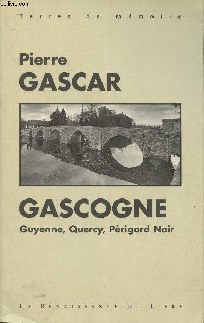 Gascogne- Guyenne, Quercy, Prigord Noir (Collection 