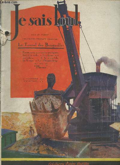 Je sais tout du 15 octobre 1922-Sommaire: Les grands travaux franais: Le Tunnel des Batignolles- Rasmussen aux terres arctiques, Le vol  voile, La chasse aux orchide; A la recherche du Temps, Le 