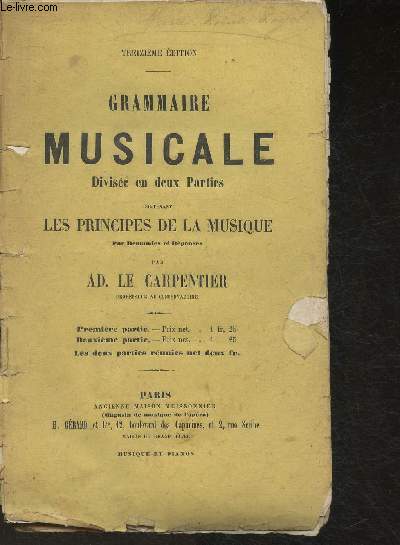 Grammaire musicale divise en 2 parties contenant les principes de la musique par demandes et rponses