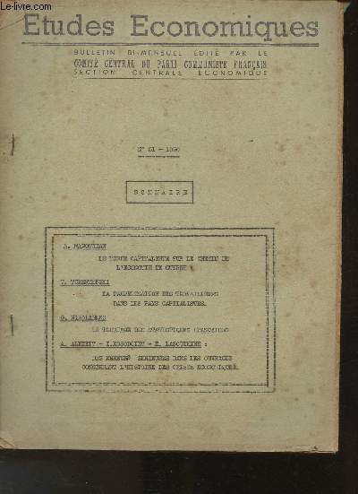 Etudes conomiques n51-1950-Sommaire: Le monde capitaliste sur le chemin de l'conomie de guerre- La pauperisation des travailleurs dans les pays capitalistes- Le truquage des statistiques franasises- Des erreurs srieuses dans les ouvrages concernant l