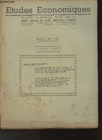 Etudes conomiques n35-1949-Sommaire: Des faiblesses et des tches du travail de recherche scientifique dans le domaine conomique- Compte-rendu stnographique de la Session larige du Consei Scientifique de l'Institut d'conomie de l'Acadmie des Scien