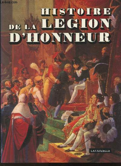 Histoire de la lgion d'honneur