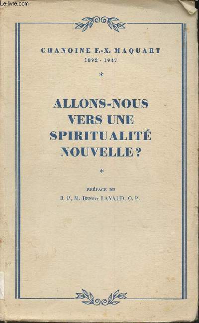 Allons-nous vers une spiritualit nouvelle?