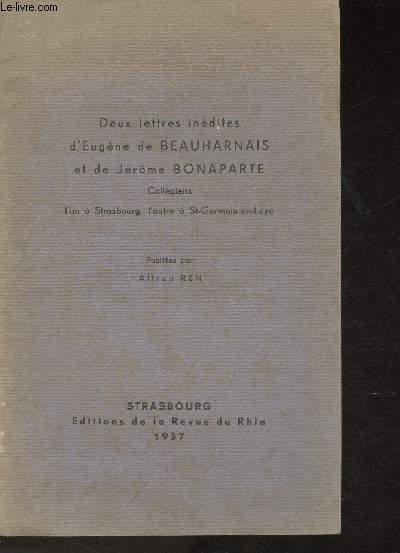 Deux lettres indites d'Eugne de Beauharnais et de Jrme Bonaparte