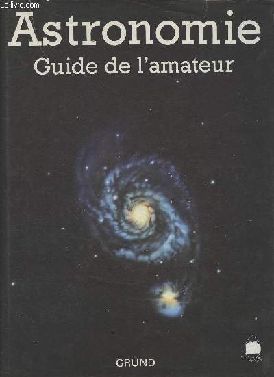 Astronomie- Guide de l'amateur