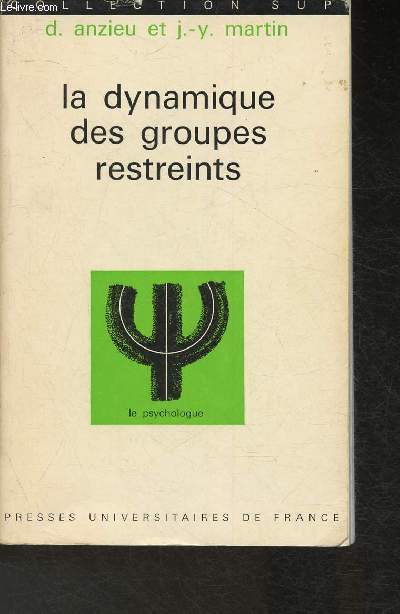 La dynamique des groupes restreints (Collection 