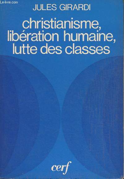 Christianisme, libration humaine, lutte des classes