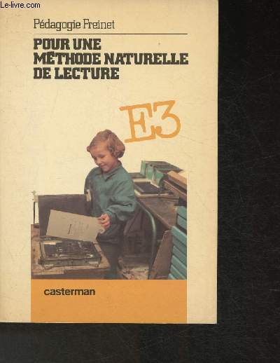 Mthode Freinet- Pour une mthode naturelle de lecture (Collection 