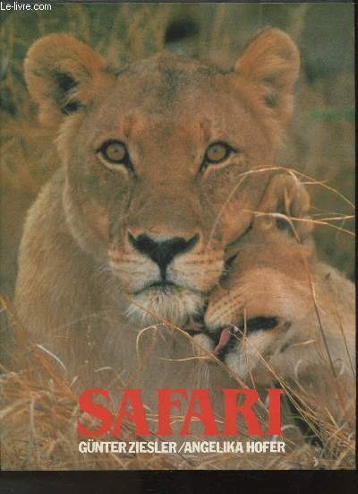 Safari- Les carnets de bord d'un photographe animalier au Kenya