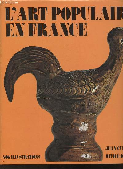 L'art populaire de France - Rayonnement, modles et sources