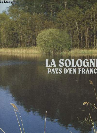 La Sologne, Pays d'en France