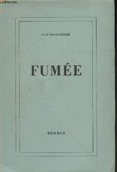 Fume (Collection des grands romans trangers)