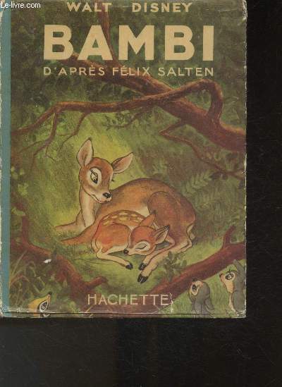 Bambi (d'aprs Flix Salten, texte franais d'aprs la traduction d'Henry Bloch)