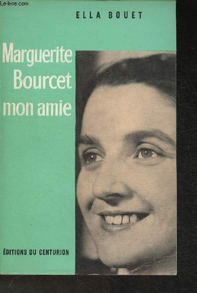 Marguerite Bourcet mon amie