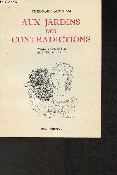 Aux jardins des contradictions