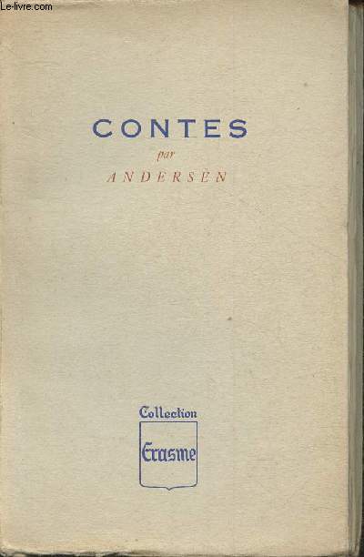 Contes par Andersen prcds d'une introduction par Franz Hellens- Exemplaire n827/2500. (Collection 
