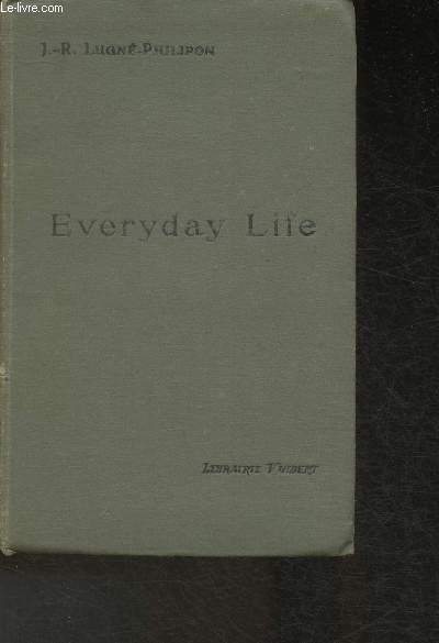Everyday Life (La vie de chaque jour)