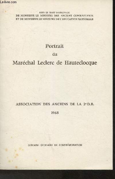 Portrait du Marchal Leclerc de Hautelocque- Semaine scolaire de commmoration