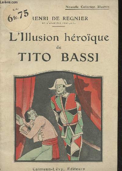 L'Illusion hroque de Tito Bassi (Nouvelle collection illustre)