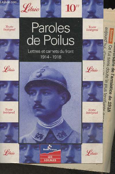 Paroles de Poilus- Lettres et carnets du front 1914-1918 (Collection 