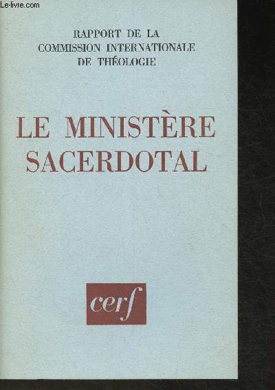 Rapport de la commission internationale de thologie- Le ministre Sacerdotal.