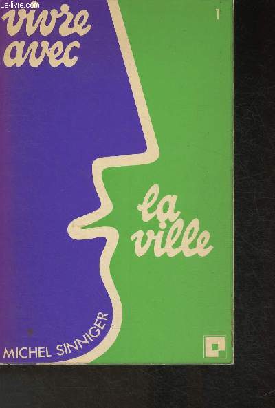 Vivre avec la ville (Collection 