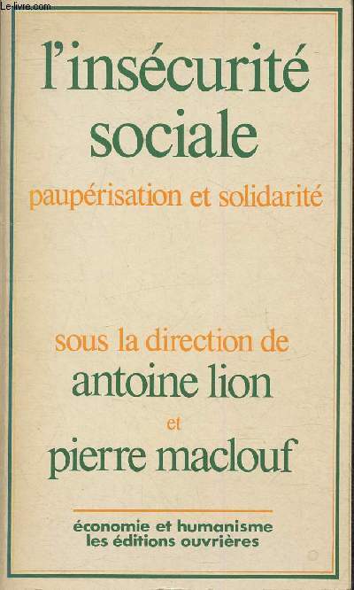 L'inscuri sociale- Pauprisation et solidarit (Collection Politique sociale)
