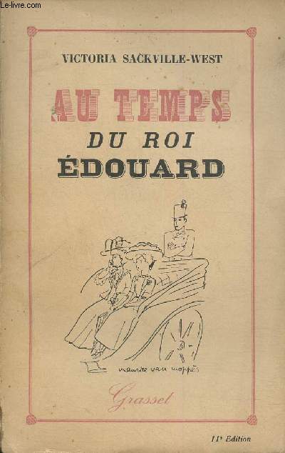 Au temps du Roi Edouard prcd d'une note liminaire d'Andr Maurois.