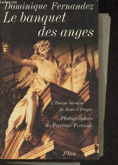 Le banquet des anges- L'Europe baroque de Rome  Prague