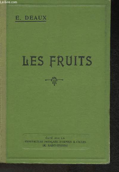 Les fruits- Trait complet d'arboriculture frutire