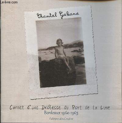 Carnet d'une drlesse du Port de la Lune- Bordeaux 1960-1965