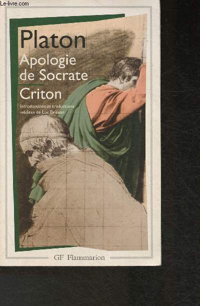 Apologie de Socrate- suivi de Criton