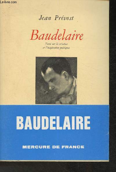 Baudelaire- Essai sur la cration et l'inspiration potiques