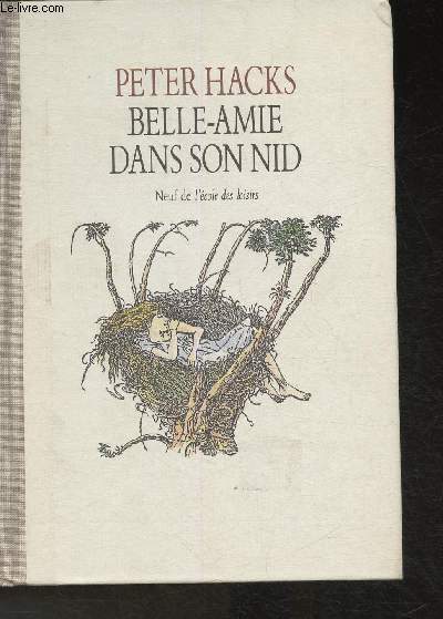 Belle-Amie dans son nid (Collection 