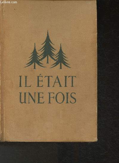 Il tait une fois... 80 contes de tous les temps et de tous les pays