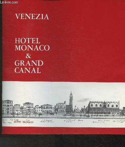 Brochure/ Venezia- Hotel Monaco & Grand Canal