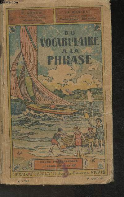 Du vocabulaire  la phrase- Cours prparatoire, cours lmentaire 1re anne et classes de 11me et 10e (Collection 