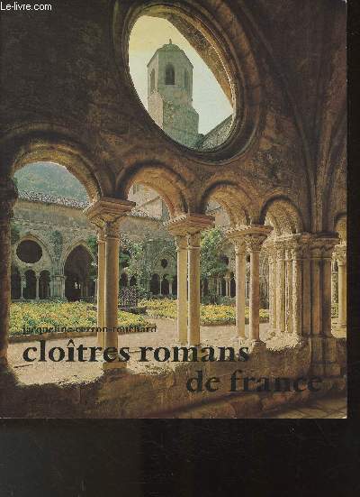 Cloîtres romans de France (Collection 