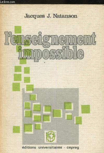 L'enseignement impossible- Education, dsir, libert- Formation institution