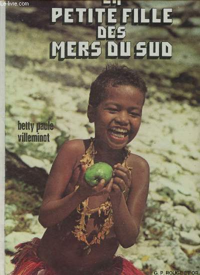 La petite fille des mers du Sud- Les les Trobriand (Collection 