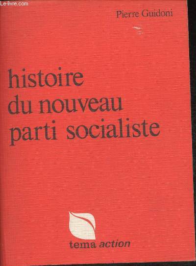 Histoire du nouveau Partit Socialiste (Collection 