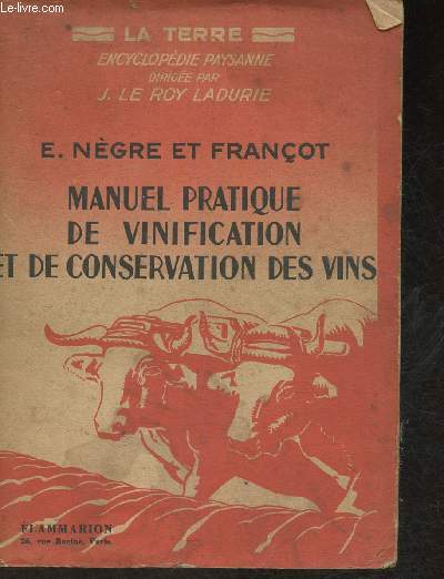 Manuel pratique de vinification et de conservation des vins (Collection 